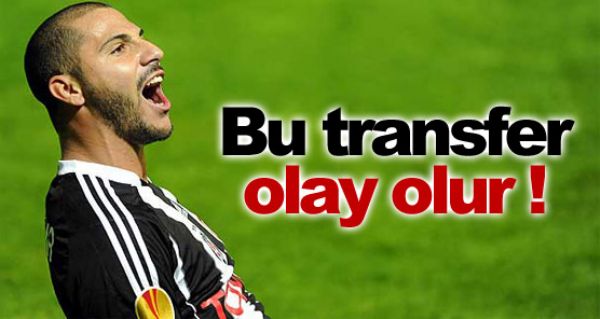 Bu transfer olay olur !